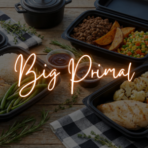 Meal Prep - Big Primal